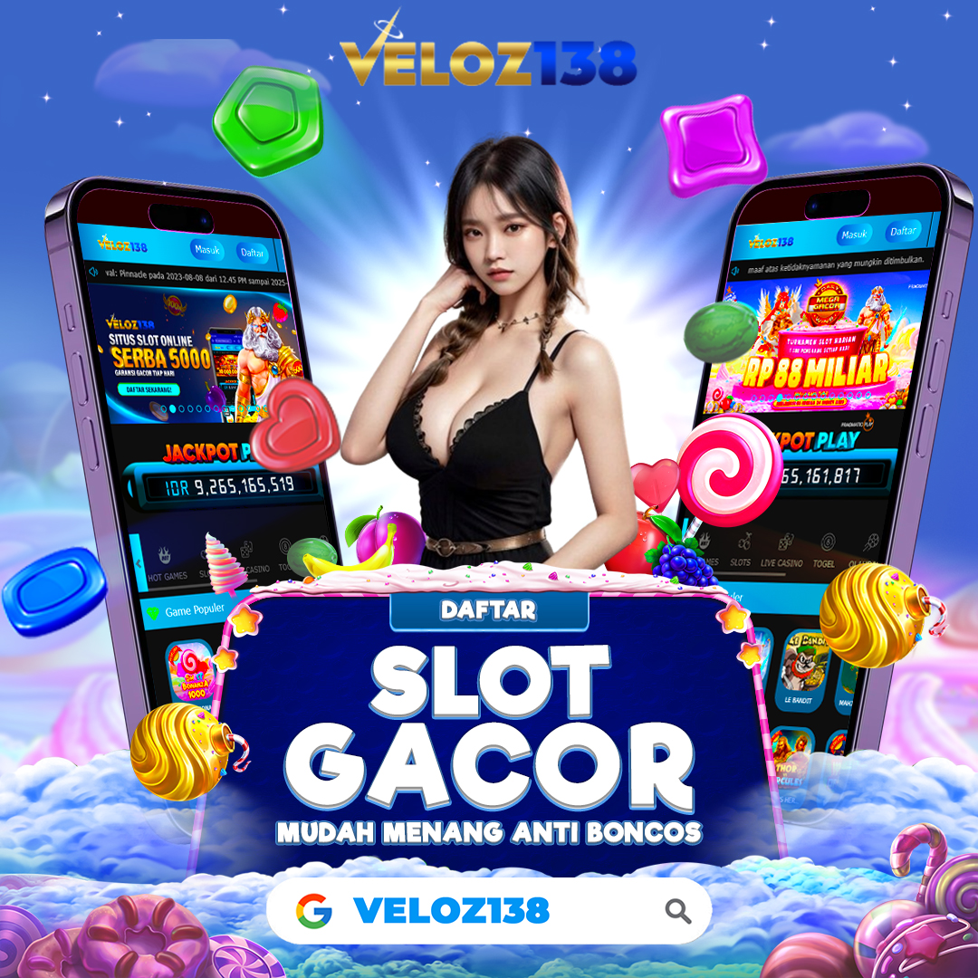 Veloz138: Keajaiban Slot Online dengan Bonus Fantastis!